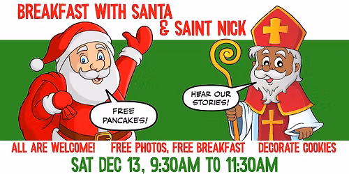 Breakfast with Santa and Saint Nick - Sat, Dec 13