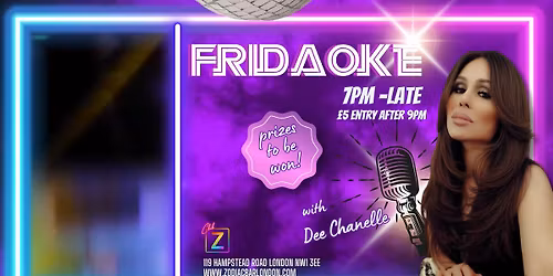 Fridaoke with Dee Chanelle