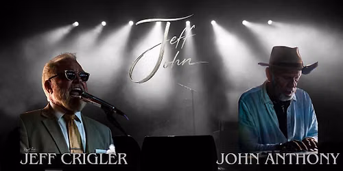 An Evening with Jeff n John