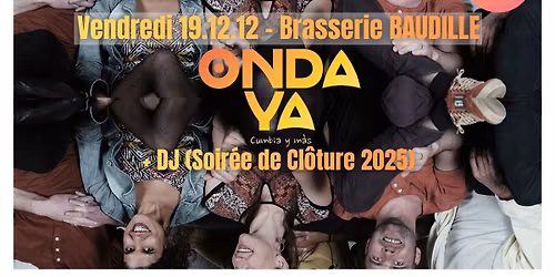 Soir\u00e9e de Cl\u00f4ture Hangar 7 avec ONDA YA - Cumbia y m\u00e1s + DJ Set (Special Surprise Guest)