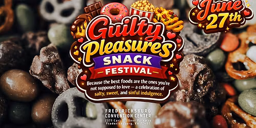 Guilty Pleasures Snack Festival