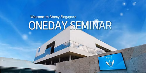 Atomy Singapore One Day Seminar Aug 2026(CHN)