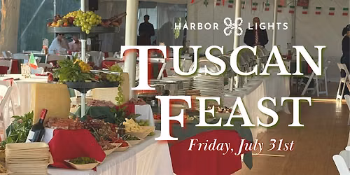 3rd Annual Tuscan Feast of Harbor Lights
