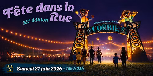 F\u00eate dans la rue \u00e0 Corbie !