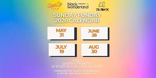 Black Wonderland Presents: Sunday Funday: May 31