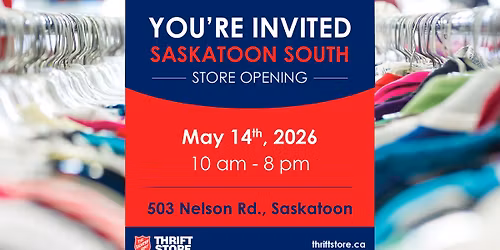 Saskatoon South Store Opening