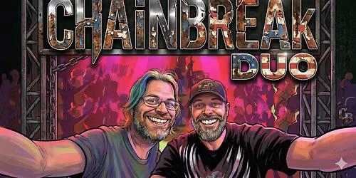 CHAiNBREAk DUO @ The Wheelhouse