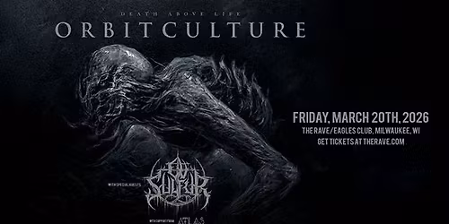 Orbit Culture: Death Above Life North American Tour