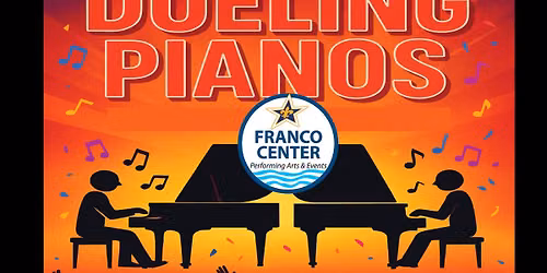 Dueling Pianos at the Franco Nov. 14