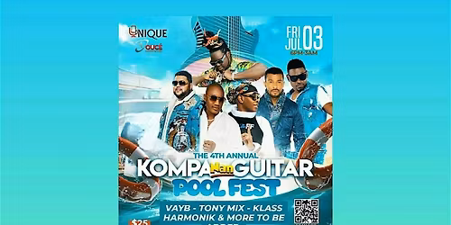 KOMPA NAN GUITAR POOL FEST FRIDAY JULY 3RD