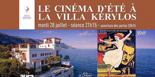 COMPLET ! - Le cin\u00e9ma d'\u00e9t\u00e9 en plein air \u00e0 la Villa K\u00e9rylos LES CHAUSSONS ROUGES VOstf