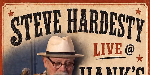 Steve Hardesty @ Hank\u2019s Honky Tonk