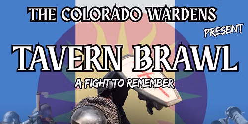 Colorado Wardens | Medieval Armored Combat @ Sunshine Studios