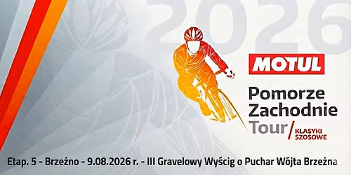 etap.5 Brze\u017cno - III Gravelowy Wy\u015bcig o Puchar W\u00f3jta Brze\u017cna