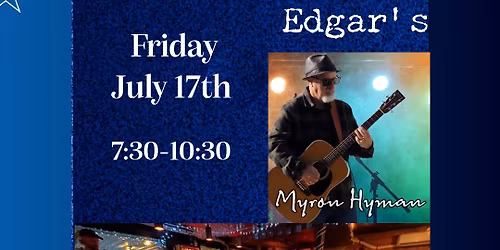 Myron Hyman Live at Edgars