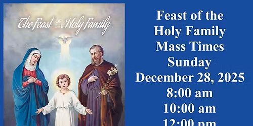 Feast of the Holy Family Mass Times