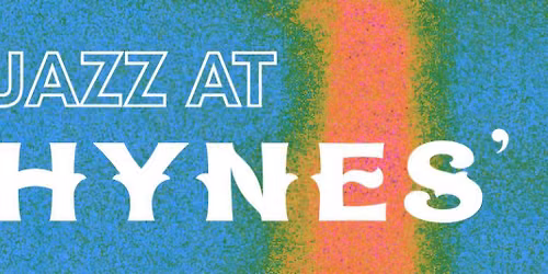 JAZZ AT HYNES'