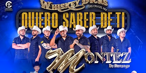 Mont\u00e9z de Durango - Whiskey Dicks - Las Cruces, NM
