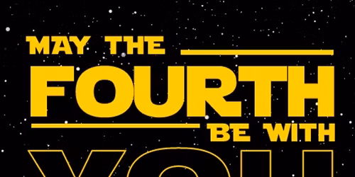 may the fourth be with you