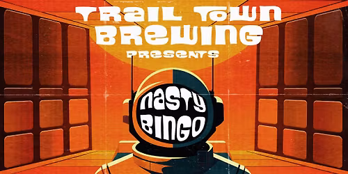 Nasty Bingo returns to Trail Town Brewing