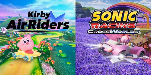 Kirby Air Riders + Sonic Racing CrossWorlds Monthly