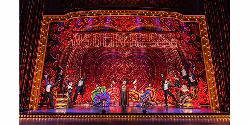 Moulin Rouge! The Musical - Calgary