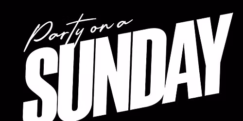PARTY ON A SUNDAY "Cinco De Mayo Edition"