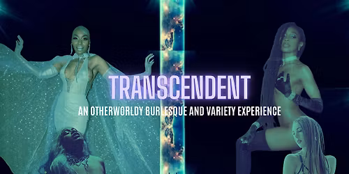 Eva's Menagerie presents Transcendent