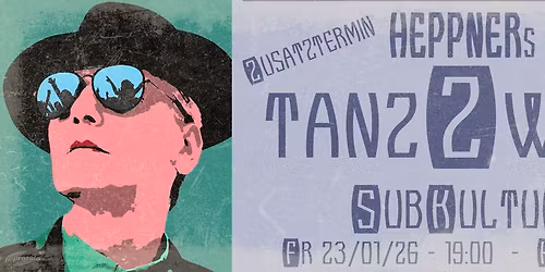 Heppners TanzZwang - Live in Hannover - Zusatztermin - Warm Up Set mit Muto\/Aftershow mit Kai Hawaii