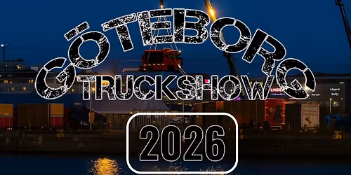 G\u00f6teborg Truckshow 2026