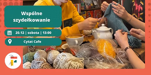 Wsp\u00f3lne szyde\u0142kowanie - edycja grudniowa