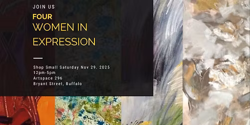 Shop Small Saturday: \u201cFour Women in Expression\u201d