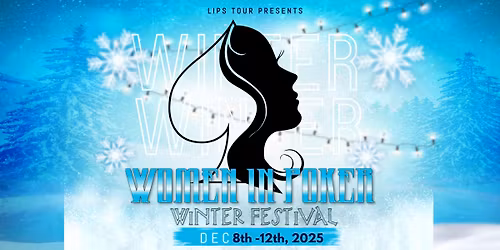 2025 Women in Poker Winter Festival