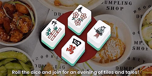 Mahjong Night at Brooklyn Dumpling Shop