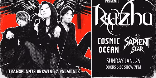 FREE SHOW: KAZHA \/ COSMIC OCEAN \/ SAPIENT SCAR