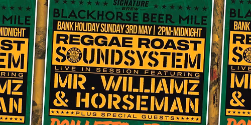 Reggae Roast Soundsystem at Blackhorse Beer Mile