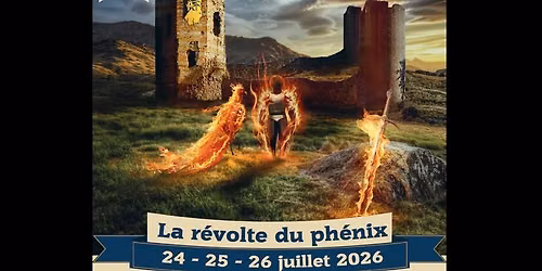 📯✨ SPECTACLE - LA REVOLTE DU PHENIX
