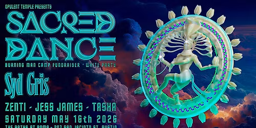 Opulent Temple's Sacred Dance (aka the white party)- Debut Party in Austin!