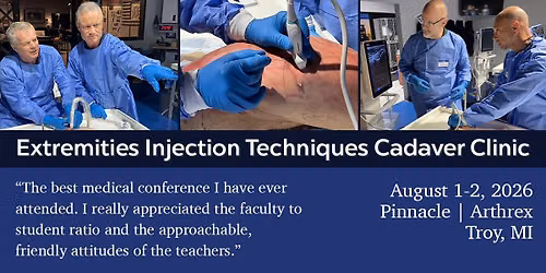 Extremities Injection Techniques Cadaver Clinic
