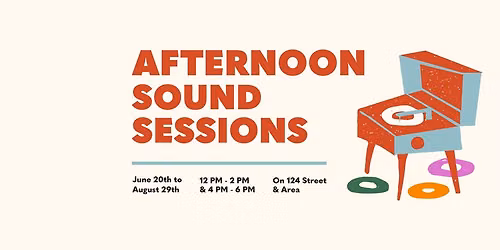 Afternoon Sound Sessions on 124