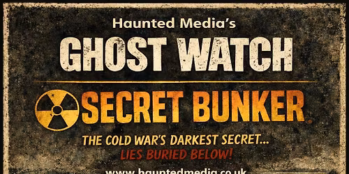 Ghost Hunt - Secret Nuclear Bunker