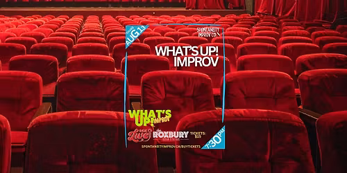 Spontaneity: What's Up! Improv