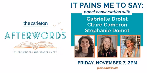 AfterWords Literary Festival presents It Pains Me to Say: Panel Discussion