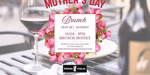 Mother's Day Brunch at Prima Italia