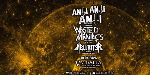 Demonology: ANTI ANTI ANTI + Wasted Maniacs + Hellbiter
