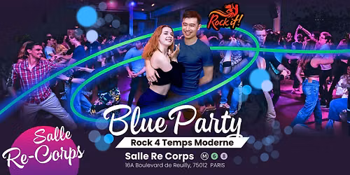 Soir\u00e9e Danse Rock 4 temps Moderne "Blue Party" \u00e0 Re-Corps