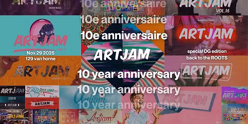 ArtJam Montreal 10 year anniversary \/ 10e anniversaire | vol.41