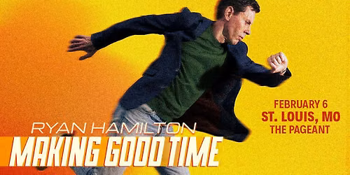 Making Good Time - Ryan Hamilton at The Pageant