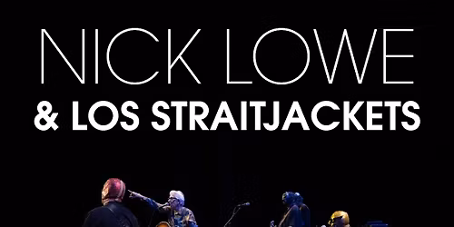 Nick Lowe & Los Straitjackets