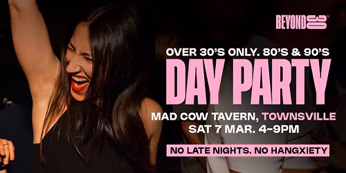 80s & 90s Over 30s Daytime Clubbing - TOWNSVILLE\ud83d\udd7a\ud83c\udffd